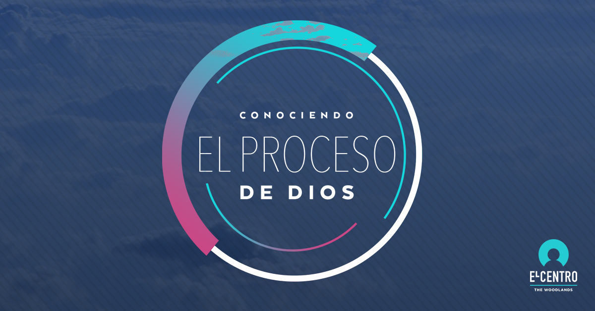 Conociendo El Proceso De Dios Predicas Cristianas El Centro 